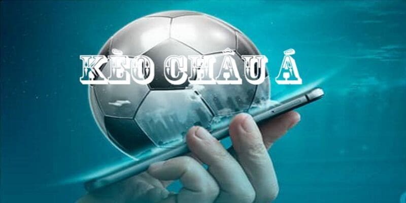 Khái niệm và Vai Trò của Kèo Châu Á